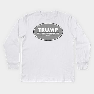 TRUMP Wall Building Company Kids Long Sleeve T-Shirt